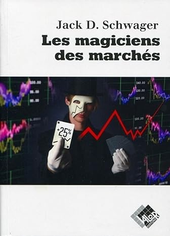 Magiciens des marchés